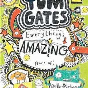 Buy Tom Gates- Everything's Amazing [sort of] book at low price in india