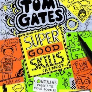Buy Tom Gates- Super Good Skills Almost book at low price online in India