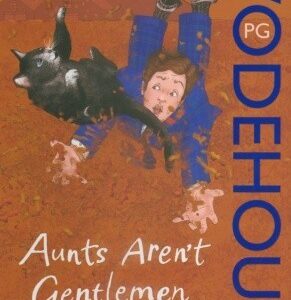 Buy Aunts Aren't Gentlemen book at low price online in India