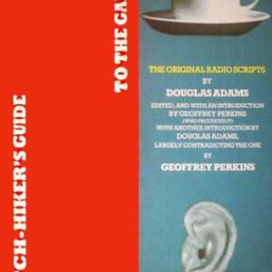 Buy Hitch-hiker's Guide to the Galaxy- The Original Radio Scripts book at low price online in India