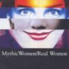 Buy Mythic Women-Real Women book at low price online in india