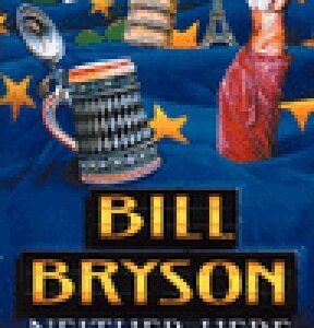 Buy Neither Here Nor There- Travels in Europe book at low price online in India