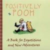 Buy Positively Pooh- A Book for Expotitions and Adventures book at low price online in India