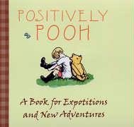 Buy Positively Pooh- A Book for Expotitions and Adventures book at low price online in India