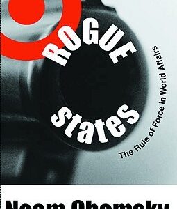 Buy Rogue States- The Rule of Force in World Affairs book at low price online in India