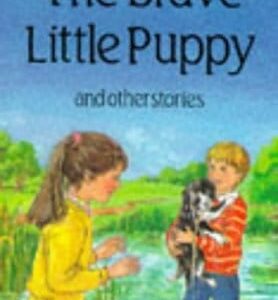 Buy The Brave Little Puppy and Other Stories book at low price online in India
