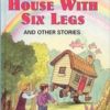 Buy The House with Six Legs And Other Stories book at low price online in india