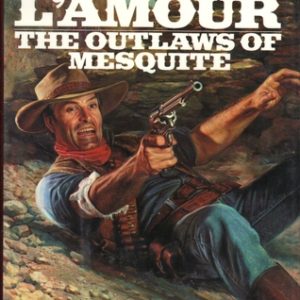 Buy The Outlaws of Mesquite book at low price online in India