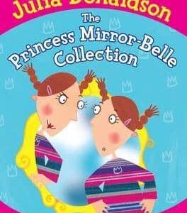 Buy The Princess Mirror-Belle Collection book at low price online in india