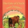 Buy The Tale of Cluck and Clopper book at low price online in india