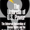 Buy The Umbrella of US Power- The Universal Declaration of Human Rights & the Contradictions of US Policy book at low price online in India