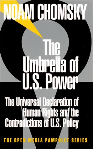 Buy The Umbrella of US Power- The Universal Declaration of Human Rights & the Contradictions of US Policy book at low price online in India