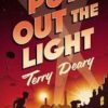 Buy Put Out The Light book by Terry Deary at low price online in india