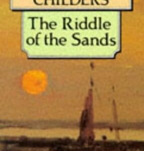 Buy The Riddle of the Sands book by Erskine Childers at low price online in India