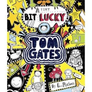 Buy Tom Gates- (A tiny bit) Lucky book by Liz Pichon at low price online in India