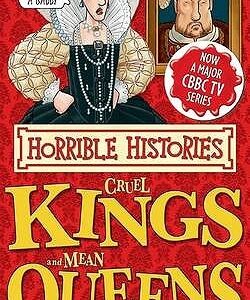 Buy Cruel Kings and Mean Queens by Terry Deary at low price online in India
