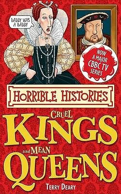 Buy Cruel Kings and Mean Queens by Terry Deary at low price online in India
