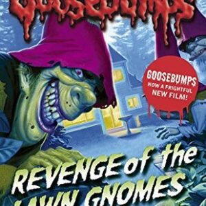 Buy Goosebumps- Revenge of the Lawn Gnomes by R L Stine at low price online in India