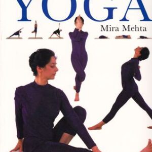 Buy How To Use Yoga- A Step-by-Step Guide to the Iyengar Method of Yoga, for Relaxation, Health and Well-Being by Mira Mehta