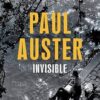 Buy Invisible book by Paul Auster at low price online in India