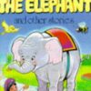 Buy Look Out For The Elephant And Other Stories book at low price online in India