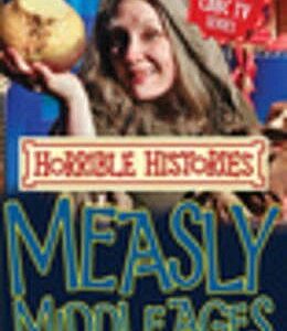 Buy Measly Middle Ages book at by Terry Deary at low price online in India