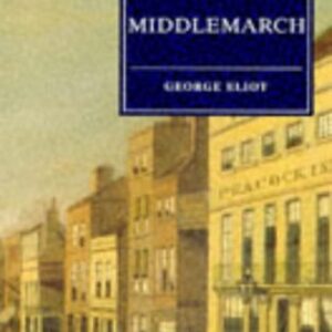 Buy Middlemarch by George Eliot at low price online in India