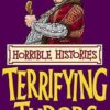 Buy Terrifying Tudors book at low price online in India