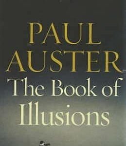 Buy The Book Of Illusions book by Paul Auster at low price online in India