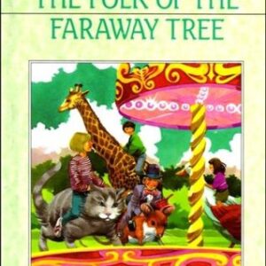 Buy The Folk of the Faraway Tree book by Enid Blyton at low price online in India
