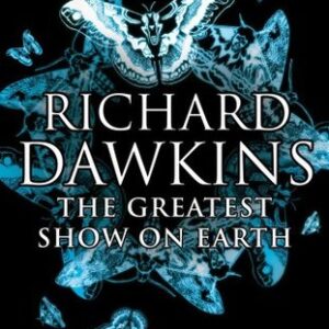 Buy The Greatest Show on Earth- The Evidence for Evolution book by Richard Dawkins at low price online in India