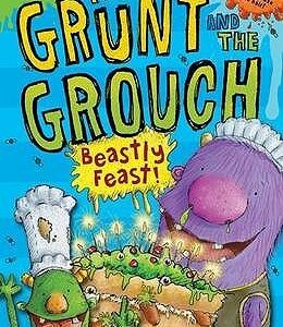 Buy The Grunt and The Grouch- Beastly Feast book at low price online in India