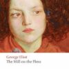 Buy The Mill on the Floss by George Eliot at low price online in India