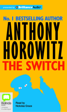 Buy The Switch book by Anthony Horowitz at low price online in India