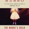 Buy The Whore's Child and Other Stories by Richard Russo at low price online in India