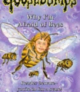Buy Goosebumps: Why I'm Afraid of Bees by R L Stine at low price online in India