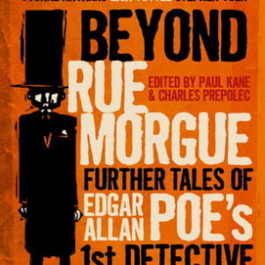 Buy Beyond Rue Morgue Anthology: Further Tales of Edgar Allan Poe's 1st Detective book at low price online in india