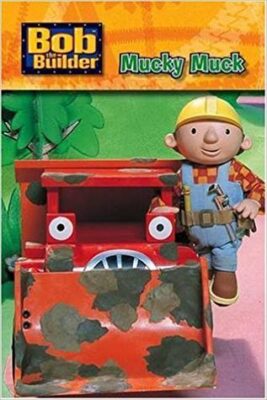 Bob The Builder: Mucky Muck (English, Hardcover, Diane Redmond ...