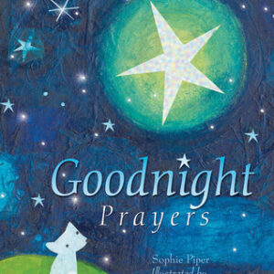 Buy Goodnight Prayers- Prayers and Blessings by Sophie Piper at low price online in India