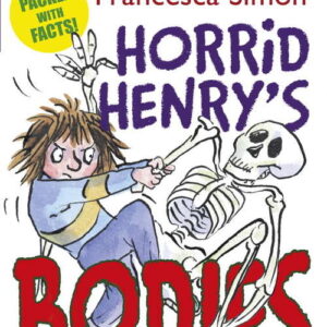 Buy Horrid Henry's Bodies by Francesca Simon at low price online in India
