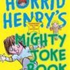 Buy Horrid Henry's Mighty Joke Book book at low price online in india