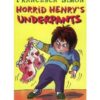 Horrid Henry’s Underpants