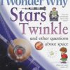 Buy Stars Twinkle: And Other Questions About Space book at low price online in india
