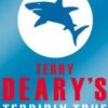 Buy Terry Deary's Terribly True Shark Stories book at low price online in india