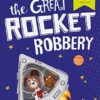 Buy The Great Rocket Robbery book at low price online in india