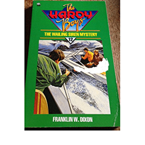 Buy The Hardy Boys: The Wailing Siren Mystery by Franklin W Dixon at low price online in India