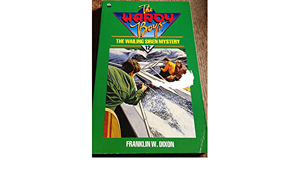 Buy The Hardy Boys: The Wailing Siren Mystery by Franklin W Dixon at low price online in India