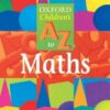 Buy The Oxford Children's A To Z To Mathematics book at low price online in india