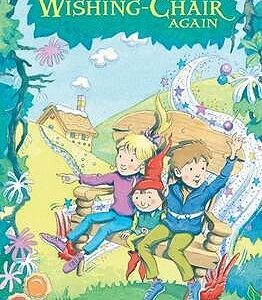 Buy The Wishing-Chair Again by Enid Blyton at low price online in India