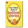 Buy The Yellow Book Of Bedtime Stories by Ladybird at low price online in India